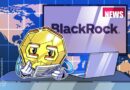 BlackRock, crypto task force discuss ETP staking, tokenization