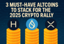 3 Must-Have Altcoins to Stack for the 2025 Crypto Rally