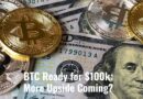 BTC Ready for $100k: More Upside Coming?