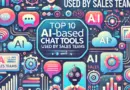 Top 10 AI Based Chat tools Used By Sales Teams (May 2025)