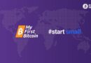 My First Bitcoin | $1M Grant from #StartSmall