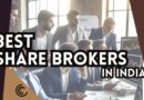 Which are the Top 10 Share Brokers in India? | Check out NOW! 2025