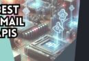 5 Best Email API | Start Email Marketing NOW! 2025