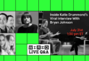 Join Our Next Livestream: Inside Katie Drummond’s Viral Interview With Bryan Johnson