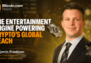 The Entertainment Engine Powering Crypto’s Global Reach