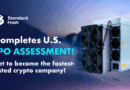 StandardHash Completes U.S. IPO Assessment, and Is Set to Become the Fastest-Listed Crypto Company