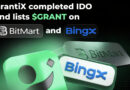 GrantiX Lists on BitMart and BingX After Successful IDOs