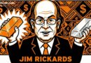 Jim Rickards’ Explosive Predictions: Gold to $10,000, Silver to $200 in 2026