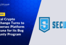 Local Crypto Exchange Turns to Cybersec Platform Secuna for its Bug Bounty Program