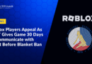 Roblox Players Appeal As DICT Gives Game 30 Days to Communicate with Gov’t Before Blanket Ban