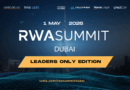 Dubai to Host RWA SUMMIT on May 1 as Part of the Global RWA WEEK Initiative