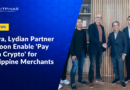 Maya, Lydian Partner to Soon Enable ‘Pay with Crypto’ for Philippine Merchants