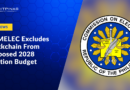 COMELEC Excludes Blockchain From Proposed 2028 Election Budget