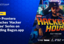 New Prontera Launches ‘Hacker House’ Series on Building Bagyo.app