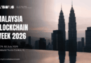 Malaysia Blockchain Week 2026 Scheduled for July 29-30 in Kuala Lumpur