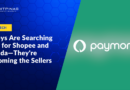 Filipinos Are Searching Less for Shopee and Lazada—Because They’re Becoming the Sellers, Says Paymongo