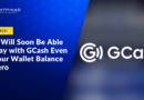 You Will Soon Be Able to Pay with GCash Even If Your Wallet Balance Is Zero
