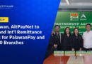 Palawan Group Partners with AltPayNet to Expand International Remittance Rails for PalawanPay and 3,800 Branches